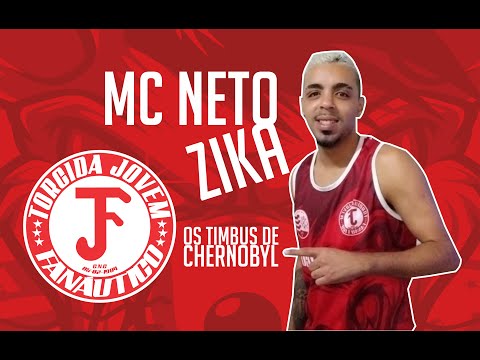 MC NETO ZIKA - OS TIMBUS DE CHERNOBYL