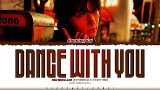 Download lagu HUENING KAI (TXT) 'Dance With You' Lyrics (투모로우바이투게더 Dance With You 가사) [Color Coded Han_Rom_Eng] mp3