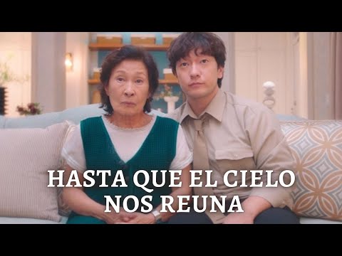Hasta que el Cielo nos Reuna en Español Latino - Dorama en Audio Latino