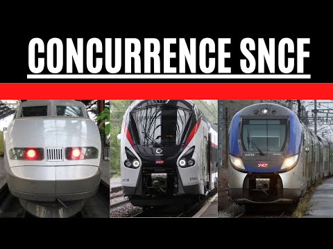 Concurrence SNCF : TGV, TER, Intercités, Transilien