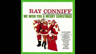 Ray Conniff &amp; the Ray Connif Singers - We wish you a merry christmas (Full CD  192 kbps) 1962