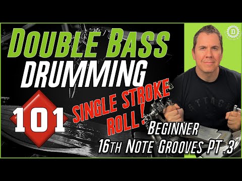 BEGINNER DOUBLE BASS DRUMMING - "SINGLE STROKE ROLL" 16th Note Grooves Pt 3 Drum Lesson//DDA