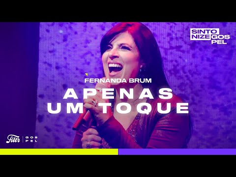 Fernanda Brum - Apenas um Toque (Ao Vivo no Sintonize)