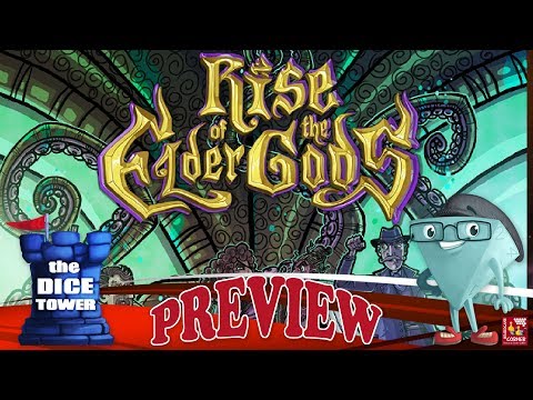 "Rise of the Elder Gods" a Dice Tower Preview