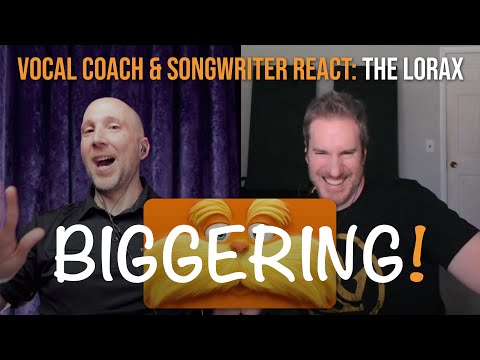 Vocal Coach & Songwriter React to Biggering (deleted from The Lorax) | Song Reaction and Analysis