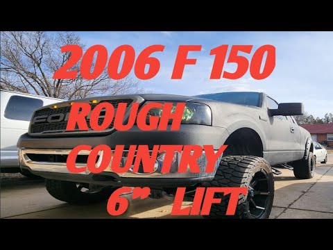 2006 F 150 Rough Country 6" Lift Installation