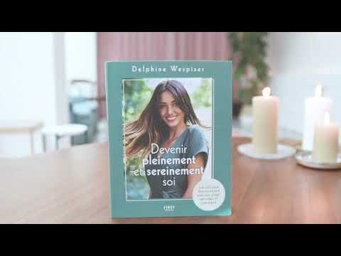 Devenir pleinement et sereinement soi, avec Delphine Wespiser (yoga)