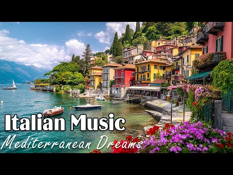 🇮🇹 Italian Riviera & Lake Como 🌅 2+ Hours of Soothing Mediterranean Music in 4K