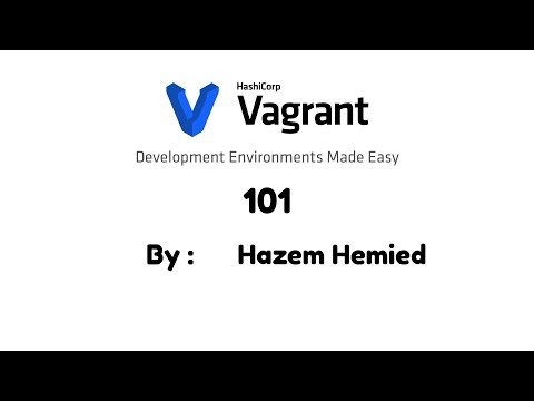 Vagrant [ Introduction ] Vagrant 101_Video01|| مقدمه في فاجرنت