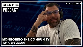 BJJ Fanatics Podcast 663: Robert Drysdale