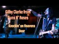 Gilby Clarke of Guns N' Roses, performing, Knockin' on Heavens Door at The Barn in Sanford Florida.