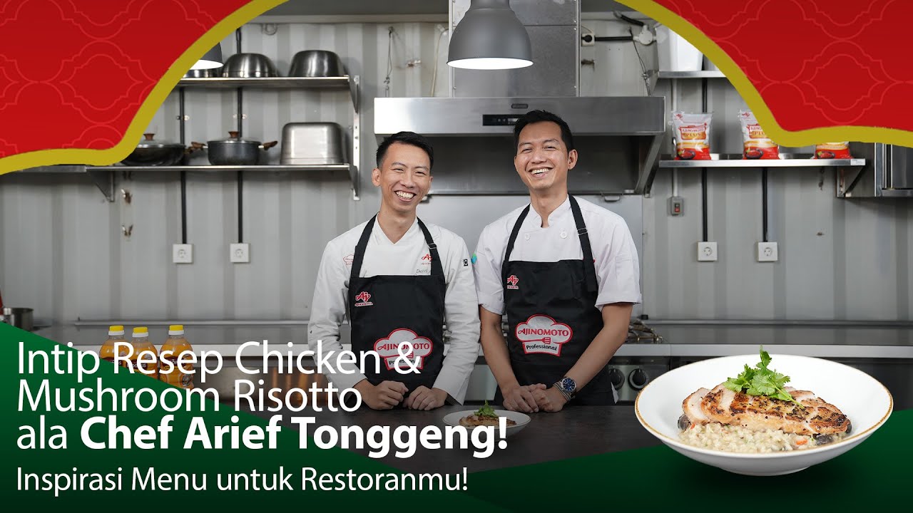 CHICKEN & MUSHROOM RISOTTO ALA CHEF ARIEF TONGGENG | Hadirkan rasa autentik Italia untuk restoranmu!