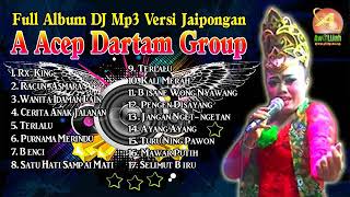 Download lagu JAIPONGAN ACEP DARTAM FULL ALBUM | NON STOP#jaipong #jaipongan mp3