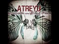 Atreyu ‎- 02. Dilated