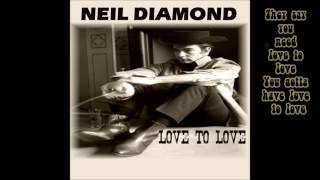 Neil Diamond - Love to Love (With Lyrics 1966)