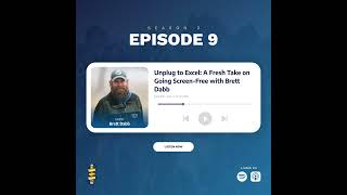 S2: E9 - Unplug to Excel: Why Some Schools Are Going Screen-Free with Brett Dabb