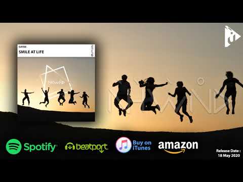 Gayax   Smile At Life [Nahawand Recordings]