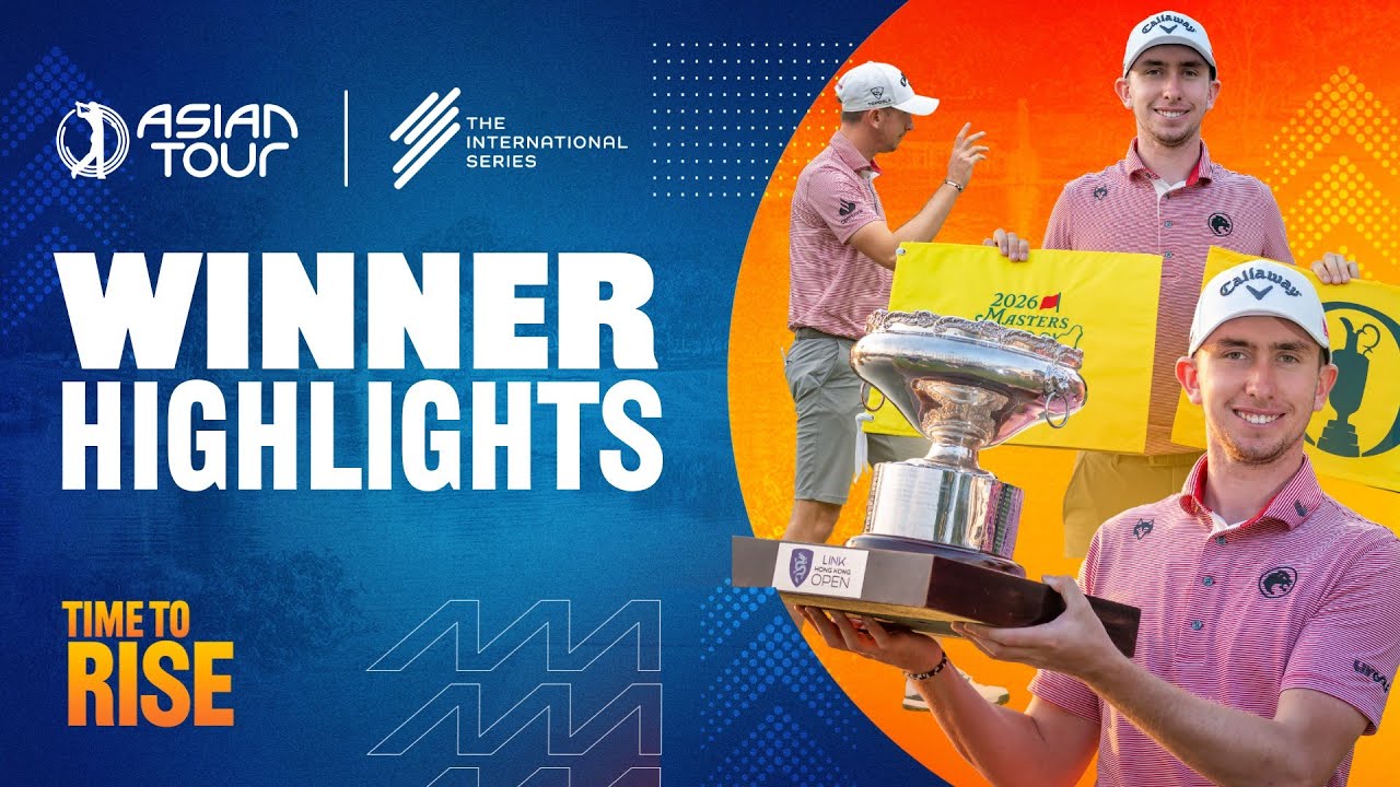 Link Hong Kong Open | Winner highlights | International Series | Asian Tour | 2025