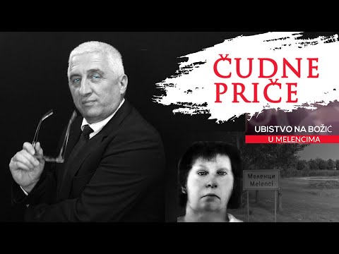 ČUDNE PRIČE 30 - Ubistvo na Božić u Melencima‼️