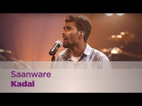 Saanware - Kadal - Music Mojo Season 3 - KappaTV