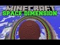 Minecraft: SPACE DIMENSION (PLANET CREATION ...