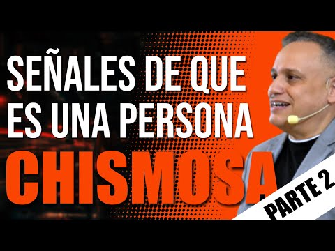 Señales que delatan a una persona chismosa | PARTE 2/3