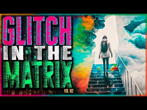 11 True GLITCH IN THE MATRIX Stories That Will Unravel Your Grip on Reality