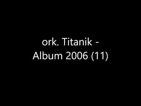 ork. Titanik - Album 2006 (11)