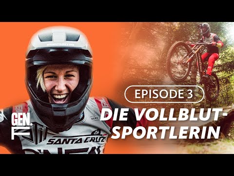 Ep.3 | The athlete gene | Documentary with Downhill Mountainbiker Nina Hoffmann | GENERATION F