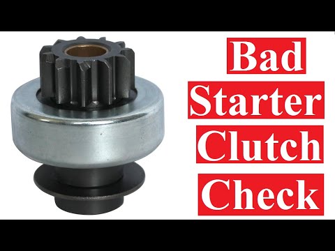 Bad starter overrunning clutch check