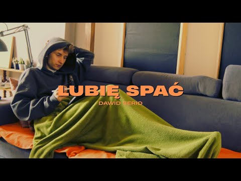 Dawid serio - Lubię spać (4/52)