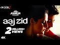 Aaj Zid (Jhankar)  - Aksar 2 | Arijit Singh, Mithoon | Zareen Khan, Gautam Rode