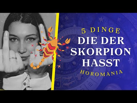 5 DINGE, DIE DER SKORPION HASST… | Sternzeichen, Persönlichkeit & Charakter