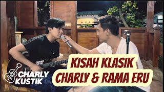 Download lagu Charly VHT ft Rama Eru - Sebuah Kisah Klasik ( Sheila On 7 ) - ( Live Acoustic Cover 123) mp3