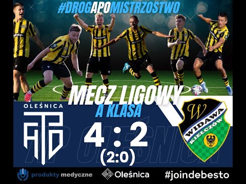 AP Oleśnica 4:2 (2:0) Widawa Kiełczów (4 kolejka A klasy gr. III Wrocław)