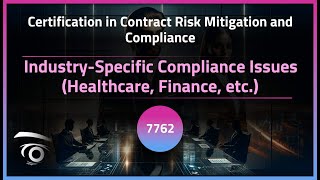 Industry-Specific Compliance Issues (Healthcare, Finance, etc.) | Exclusive Lesson
