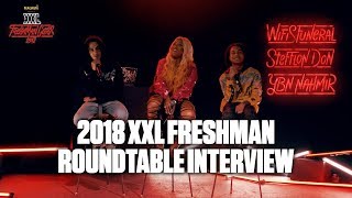 Wifisfuneral, Stefflon Don and YBN Nahmir Strengthen Their Legacy - 2018 XXL Freshman