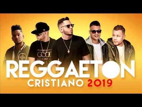 REGGAETON CRISTIANO MIX 2019 VOL 1