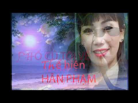 Phố cũ tôi về - Hân Phạm