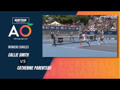 Callie Smith vs. Catherine Parenteau - PPA Atlanta Open - Women's Singles Pro