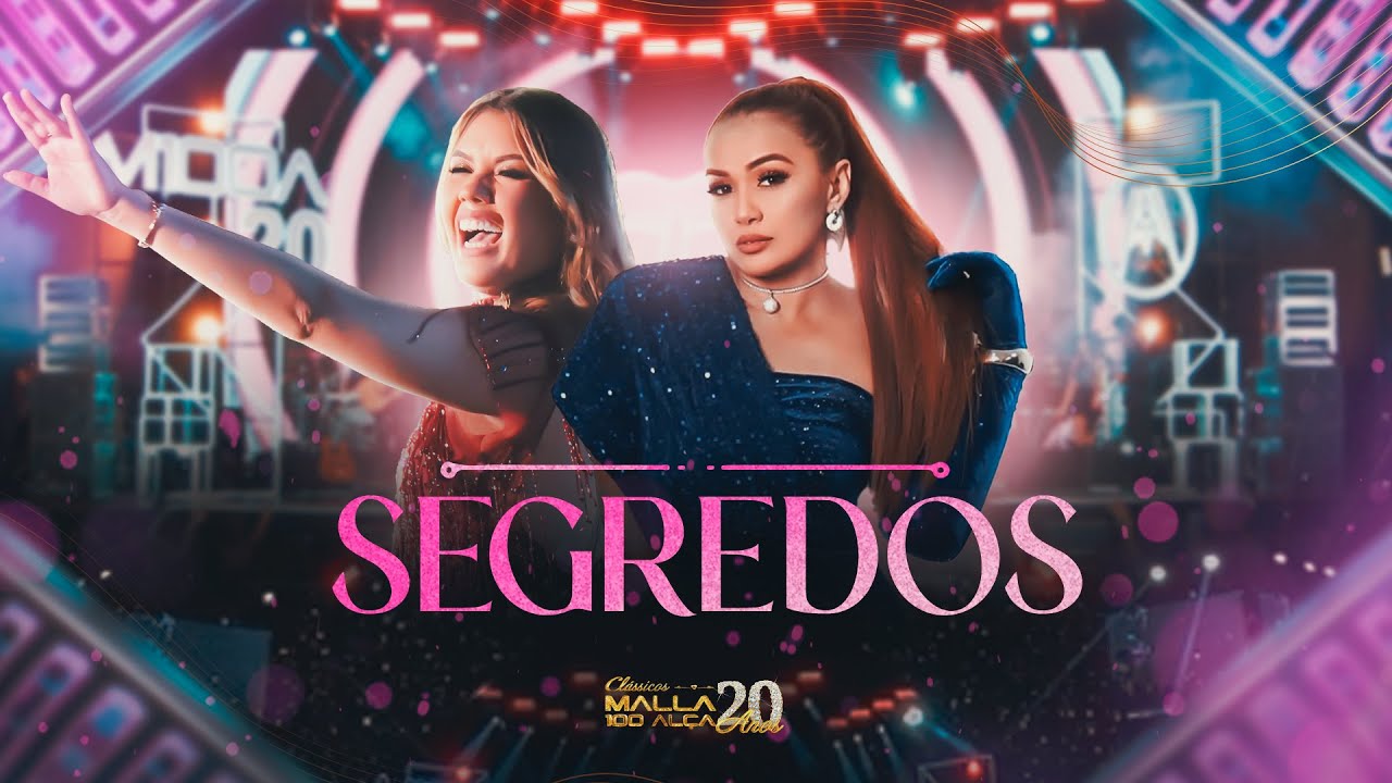 Malla 20 Anos - Clássicos - Segredos (Ao Vivo em João Pessoa/PB)