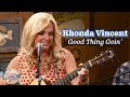 Rhonda Vincent sings "Good Thing Going"