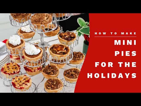 How to Make Mini Pies for the Holidays