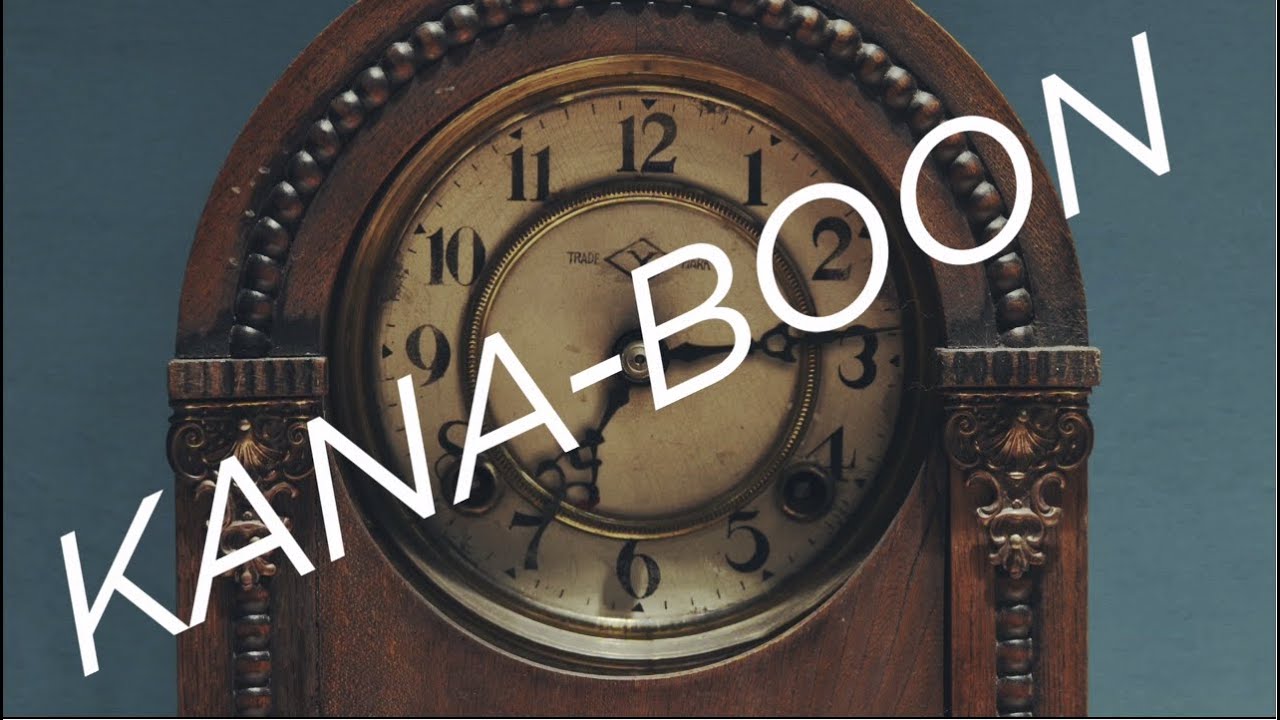 KANA-BOON 『TIME』Music Video