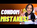 CONDOM MISTAKES You Should NEVER MAKE A Doctor Reveals 7 Mistakes You Should Beware Of