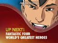 Nicktoons Next Bumpers Fantastic Four World S Greatest Heroes