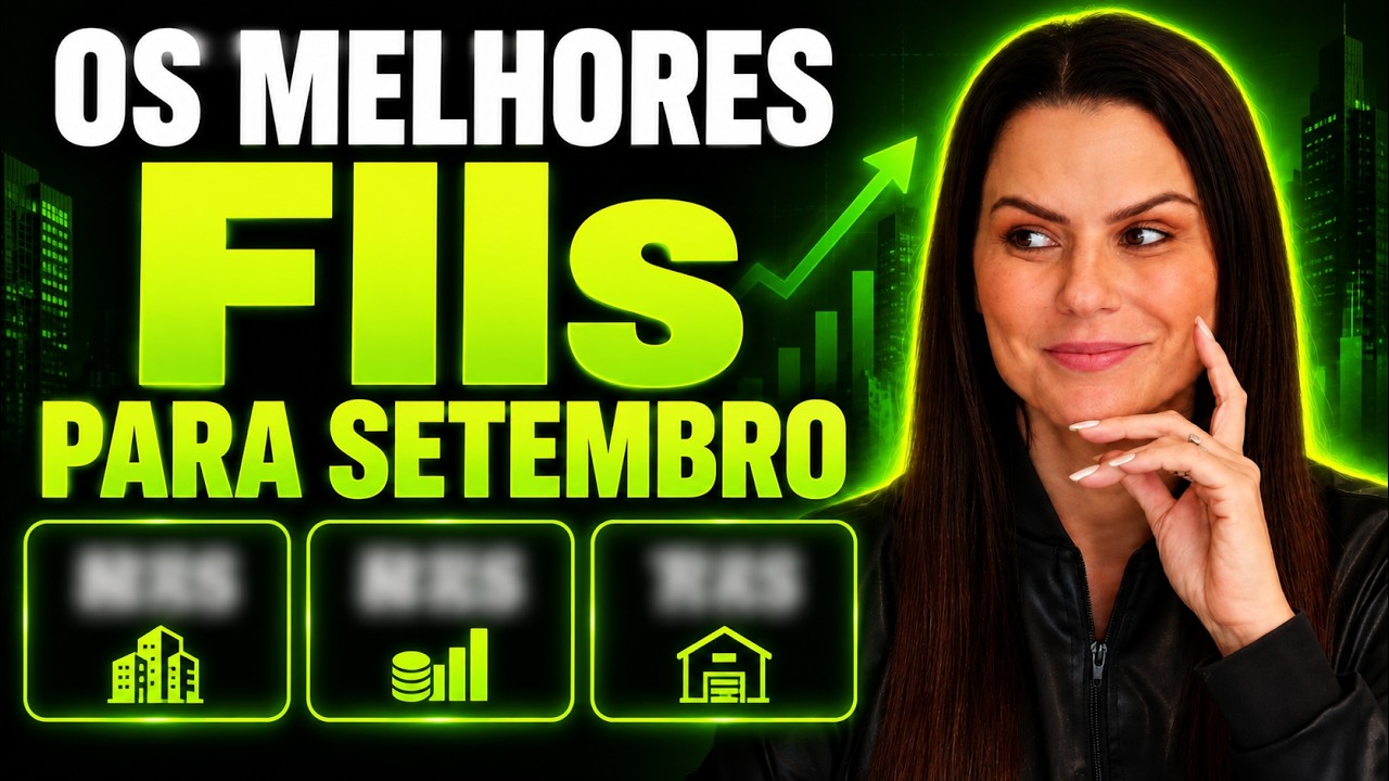 OS MELHORES FUNDOS IMOBILIÁRIOS PARA SETEMBRO