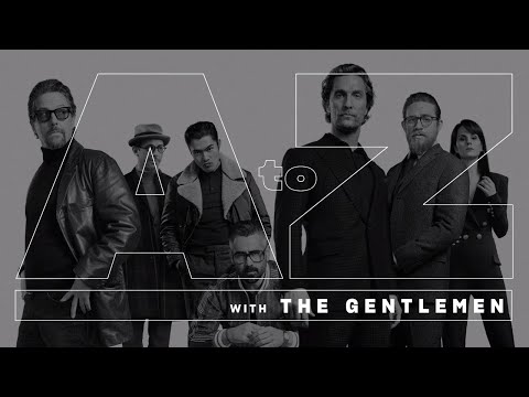 A to Z: The Gentlemen’s Matthew McConaughey, Henry Golding & Michelle Dockery | Entertainment Weekly