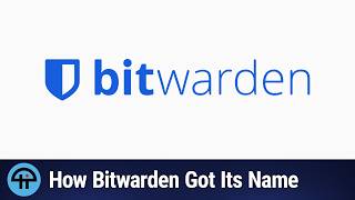 How the Name Bitwarden Came to Be