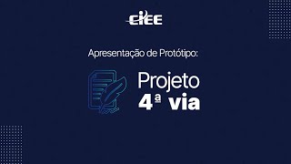 Apresentação de Protótipo: Projeto 4ª via